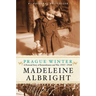 Prague Winter: A Personal Story of Remembrance and War, 1937-1948