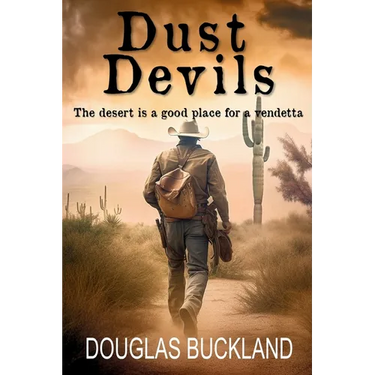 Dust Devils: The desert is a good place for a vendetta