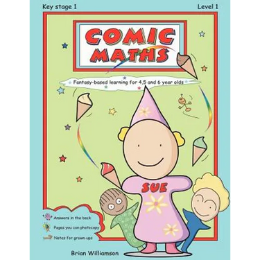 Comic Maths: SUE: Fantasy-based learning for 4, 5 and 6 year olds