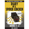 Diary of a Spider Chicken: (an unofficial Minecraft book)