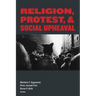 Religion, Protest, and Social Upheaval