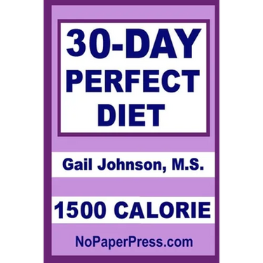 30-Day Perfect Diet - 1500 Calorie