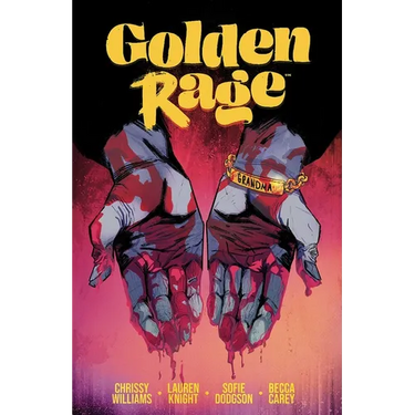 Golden Rage Volume 1