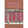 Household Politics: Montreal Families and Postwar Reconstruction