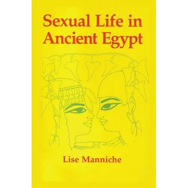 Sexual Life in Ancient Egypt