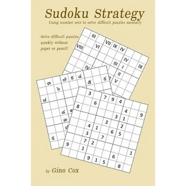 Sudoku Strategy: Using number sets to solve difficult puzzles mentally