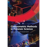 Chemometric Methods in Forensic Science