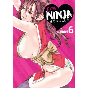 Ero Ninja Scrolls Vol. 6