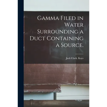 Gamma Filed in Water Surrounding a Duct Containing a Source.