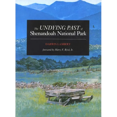 The Undying Past of Shenandoah National Park