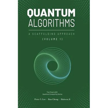 Quantum Algorithms and Applications: A Scaffolding Approach (Vol 1)