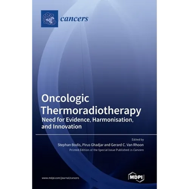 Oncologic Thermoradiotherapy: Need for Evidence, Harmonisation, and Innovation