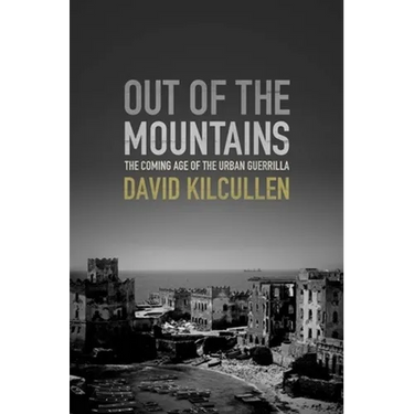 Out of the Mountains: The Coming Age of the Urban Guerrilla
