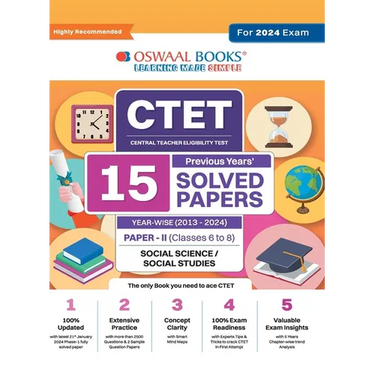 Oswaal CTET (Central Teachers Eligibility Test) Paper-II Classes 6 - 8 15 Year's Solved Papers Social Science and Studies Yearwise 2013 - 2024 For 202