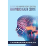 Planning and Managing Distance Education for Public Health Course