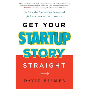 Get Your Startup Story Straight