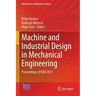 Machine and Industrial Design in Mechanical Engineering: Proceedings of Kod 2021