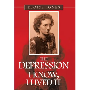 The Depression - - - I Know, I Lived It