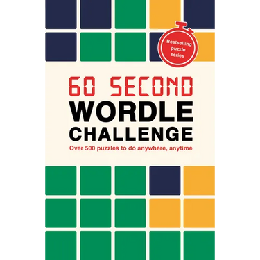 60 Second Wordle Challenge: Over 500 Puzzles to Do Anywhere, Anytime