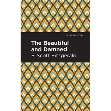 The Beautiful and Damned