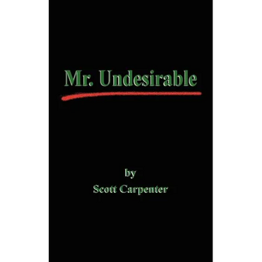 Mr. Undesirable