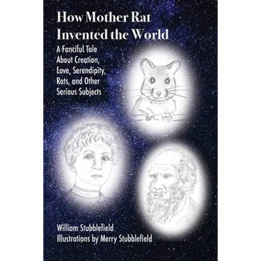 How Mother Rat Invented the World