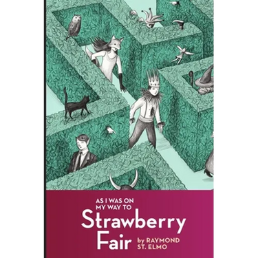 As I Was on My Way to Strawberry Fair