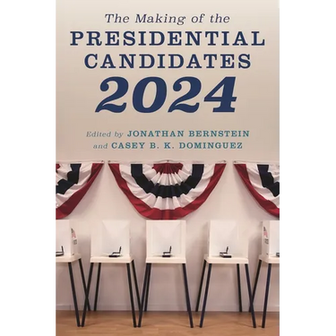 The Making of the Presidential Candidates 2024