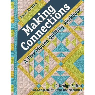Making Connections, a Free-Motion Quilting Workbook