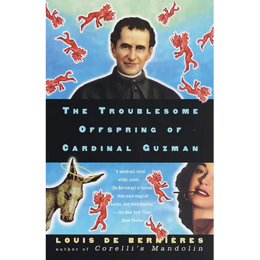 The Troublesome Offspring of Cardinal Guzman