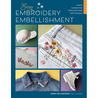 Easy Embroidery Embellishment: Learn to Customize Your Clothes with Simple Stitch Techniques