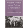 Muslim Women and Politics of Participation