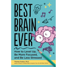 Best Brain Ever: How to Level Up, Be More Focused, and Be Less Stressed