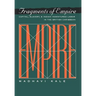 Fragments of Empire: Capital, Slavery, and Indian Indentured Labor in the British Caribbean