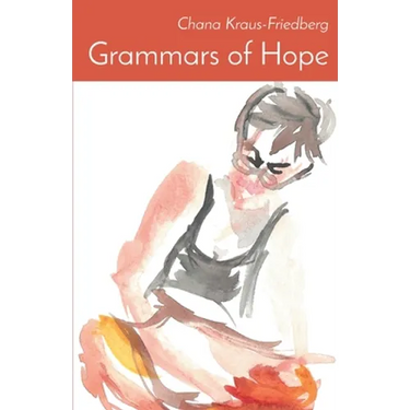 Grammars of Hope: Winner of the Mark Ritzenhein Emerging Poet Award