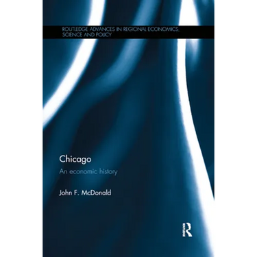 Chicago: An Economic History