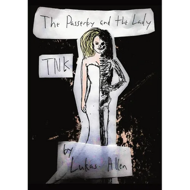 The Passerby and the Lady: Tnk