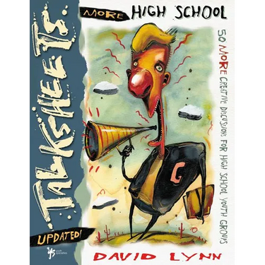 The More High School Talksheets-Updated!: 50 More Creative Discussions for High School Youth Groups (Updates) (Updates)