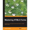 Mastering Html5 Forms