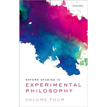 Oxford Studies in Experimental Philosophy Volume 4