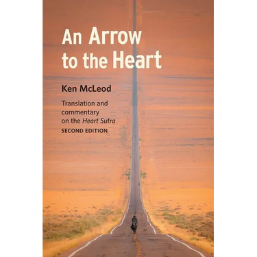 An Arrow to the Heart: Second Edition