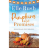 Pumpkins and Promises: A Holiday Beach Sweet Romance
