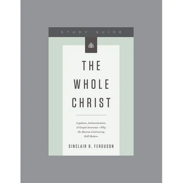 The Whole Christ, Teaching Series Study Guide