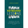 Keyboard Lessons: Essential Tips and Techniques to Play Keyboard Chords and Scales