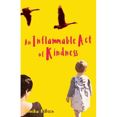 An Inflammable Act of Kindness