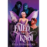 Fated or Knot: Alternate Cover Edition (UnseelieVerse: The Omega Masquerade)