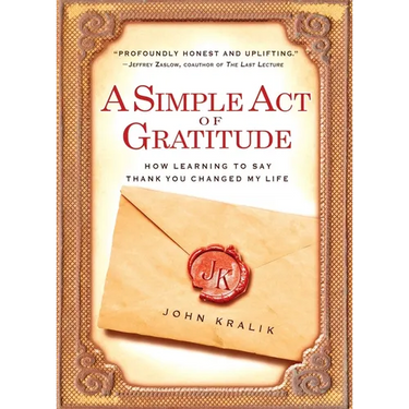A Simple Act of Gratitude: How Learning to Say Thank You Changed My Life