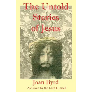 The Untold Stories of Jesus