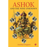Ashok and the Nine Unknown