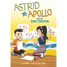 Astrid and Apollo and the Super Staycation